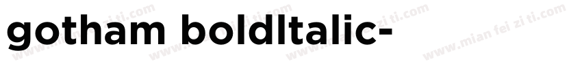 gotham boldltalic字体转换
